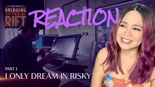 NON-GAMER REACTS! | ARCANE: Bridging the Rift Part 1 - I Only Dream in Risky (First Time Watching)