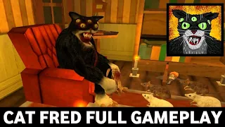 Cat Fred Evil Pet - Horror Full GamePlay