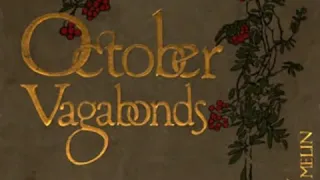 October Vagabonds by Richard LE GALLIENNE read by Roger Melin | Full Audio Book