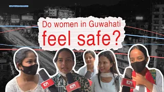 How safe do women in Guwahati feel? | VOX POP EP 8
