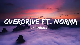 30 Mins |  Ofenbach - Overdrive ft. Norma Jean Martine  | Chill Vibe Music