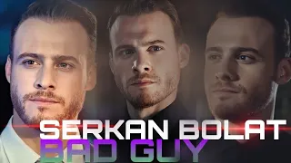 Serkan Bölat - Bad Guy