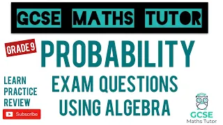 The 5 Hardest Probability Tree Exam Questions Using Algebra! | Grade 9 | GCSE Maths Tutor