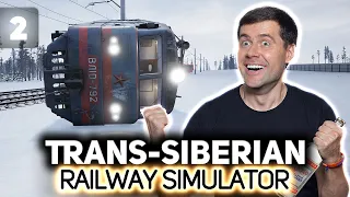 До Красноярска по ходу не доедем 🚉 Trans-Siberian Railway Simulator [PC 2024] #2