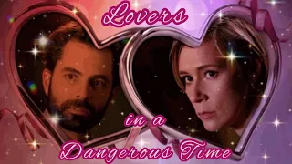 Lovers in a Dangerous Time (Bonnie Winterbottom and Xavier Castillo) (HTGAWM)