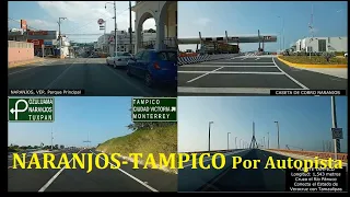 AUTOPISTA TUXPAN-TAMPICO Tramo Naranjos-Tampico