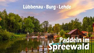 Paddeln im Spreewald - Lübbenau & Burg & Lehde - Besuch im  Freilandmuseum Lehde