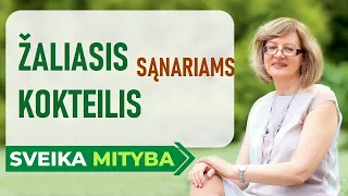 Sveika mityba | Žaliasis kokteilis sąnariams