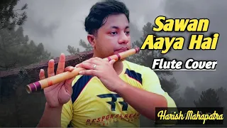 Sawan Aaya Hai | Flute Instrumental Cover | Arijit Singh | Neha Kakkar | By Harish Mahapatra