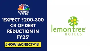 Average Room Rent & Occupancy Rates Should Get Better Going Forward: Lemon Tree Hotels | CNBC TV18