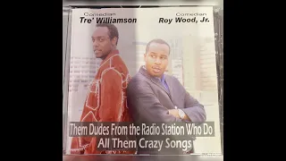 Pissy- Roy Wood Jr x Tre Williamson Parody Songs