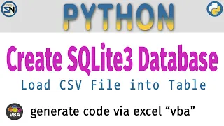 Create PYTHON SQLite3 Database and Load CSV file into table.  All done with a Code Generator.