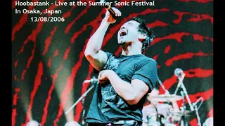 Hoobastank - Live at Summer Sonic - Osaka, Japan 13-08-2006