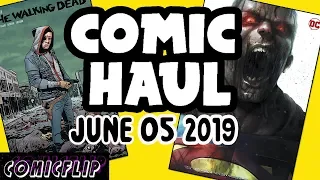 NCBD Comic Haul - New Comic Book Day June 5th, 2019 - comicflip