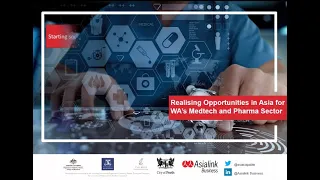 Realising opportunities in Asia for Western Australia's medtech and pharma sector