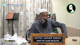 Koleksi Kuliyyah Ustaz Azhar Idrus : Persoalan Mengenai Wudhuk | 4K