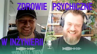 #31 ZDROWIE PSYCHICZNE W INŻYNIERII, łUKASZ SKOTNY, THE EXPERT, ROZMOWY KONTROLOWANE