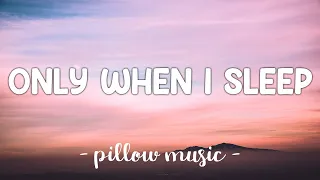 Only When I Sleep - The Corrs (Lyrics) 🎵