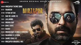 MIRZAPUR - Full Album|Pankaj Tripathi, Ali Fazal, Divyenndu|Anand Bhaskar|John Stewart Eduri|Jukebox