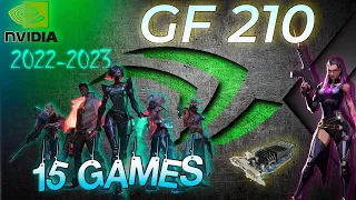 🍀Nvidia GeForce 210  in 15 games          (2021- 2022)