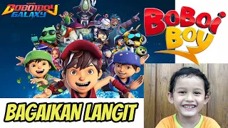 BAGAIKAN LANGIT versi KEKUATAN BOBOIBOY GALAXY | LAGU PARODI BAGAIKAN LANGIT DI SORE HARI