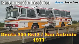 Deutz 200 RS12 - San Antonio 1977 / Omnibus restaurado histórico Empresa TALA