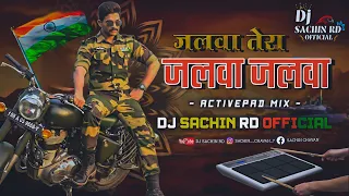 🇮🇳 Jalwa Tera Jalwa Jalwa 🇮🇳 Active pad Mix - 26 Jan Dj Song - Dj Sachin Ridhora