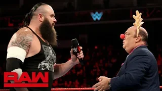 Braun Strowman confronts Paul Heyman, the Red-Nosed Advocate: Raw, Dec. 24, 2018
