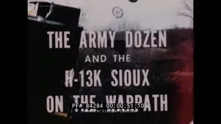 THE ARMY DOZEN AND THE BELL H-13K SIOUX HELICOPTER ON THE WARPATH 84284