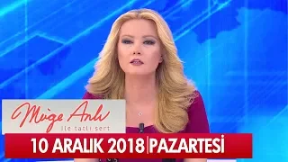 Müge Anlı İle Tatlı Sert 10 Aralık 2018 Pazartesi - Tek Parça