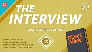 How to Ace the Interview: Crash Course Business - Soft Skills #6