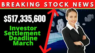 $517,335,600 Available 💰 14 Companies [ Claim Settlement Money ] Stock Market March 2022