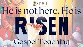 Resurrection Sunday Gospel Teaching || John 20: 1-29