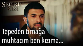 Sefirin Kızı 50. Bölüm - Tepeden Tırnağa Muhtacım Ben Kızıma...