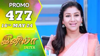 INIYA Serial | Episode 477 Promo | இனியா | Alya Manasa | Saregama TV Shows Tamil