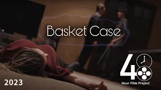 Basket Case | 48 Hour Film Project 2023 Reno