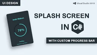 How to Create a Splash Screen With Custom Progress Bar in C#