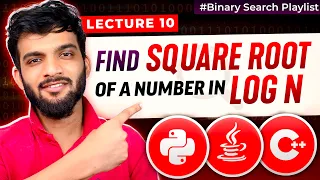 BS-10. Finding Sqrt of a number using Binary Search