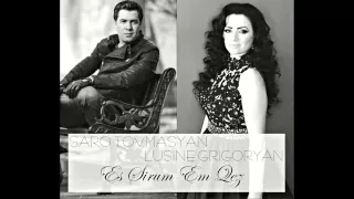 Saro Tovmasyan & Lusine Grigoryan - Es Sirum Em Qez [FULL HD Audio Music] 2015