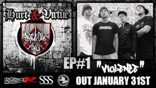 Hurt & Virtue EP#1 - Violence