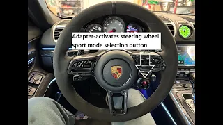 porsche 991/981/718 Steering wheel sport mode selection button adapter