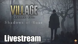 🔴Live - Resident Evil 8 DLC: Shadows of Rose - Part 1