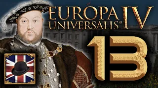 England - Anglophile | Lets Play Europa Universalis IV (1.29) Golden Century | Episode 13