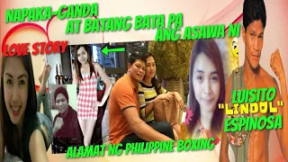 Ang Napaka-ganda at Batang Asawa ni Luisito 'LINDOL' Espinosa Alamat ng Philippine Boxing Love Story