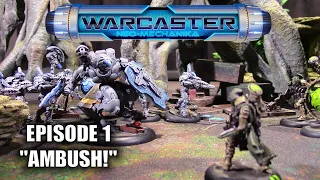 Warcaster Season 1, Episode 1: Ambush!