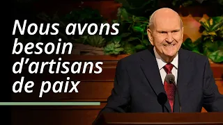 Nous avons besoin d’artisans de paix | Russell M. Nelson | Conférence générale d’avril 2023