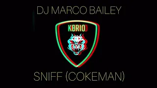 DJ MARCO BAILEY - 1995 - sniff (cokeman)