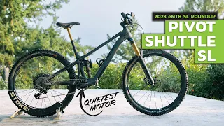 Light, Fast, Playful - Pivot Shuttle SL Review | 2023 eMTB SL Roundup