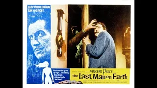 THE LAST MAN EARTH is a 1964 post-apocalyptic SCIENCE FICTION HORROR, produced by ROBERT L. LIPPERT