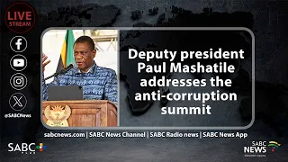 Deputy President Paul Mashatile addresses the anti-corruption summit